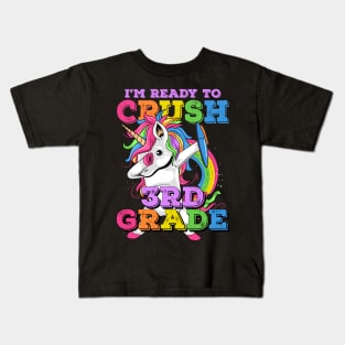 I'm Ready to Crush 3rd Grade Student Rainbow Dabbing Unicorn Kids T-Shirt